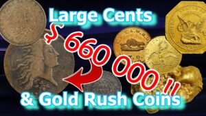 Valuable Large Cents and Gold Rush Coins Dominates Rare 2020 Coin Auction
