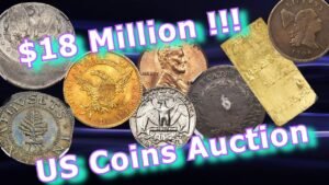 2020 US Coins Auction Worth More than $18 Million !