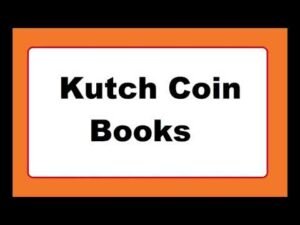 Books on Kutch Coinage. कच्छ सिक्का पुस्तकें। કચ્છ સિક્કા પુસ્તકો.