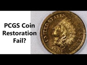PCGS Restoration Fail? Do You Still Get Charged If They Don’t Restore?