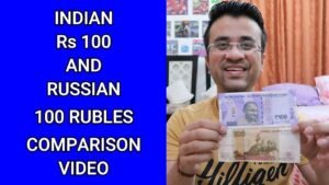 Rs 100 vs 100 Rubles Comparison Video – Russia Currency to Indian Rupee Rate Today Hindi