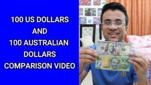 100 US DOLLARS VS 100 AUSTRALIAN DOLLARS COMPARISON HINDI – AUSTRALIAN 100 DOLLAR NOTE PHOTO