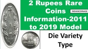 2011 – 2019 2 Rupees New Rupee Symbol Die Variety Information || Indian Coinage