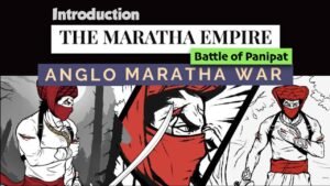 Maratha History | Anglo Maratha War Introduction | Third battle of panipat | UPSC