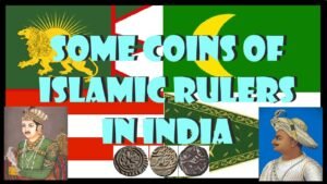 Islamic Indian Ruler’s Coins – Tippu Sultan, Mughals and More..!!