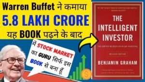 THE INTELLIGENT INVESTOR BOOK SUMMARY BY BENJAMIN GRAHAM (Ab Paiso Ki Barish Hona Shuru) 💰