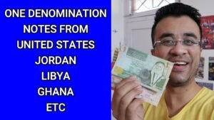 ONE DENOMINATION NOTES AND COINS FROM VARIOUS COUNTRIES