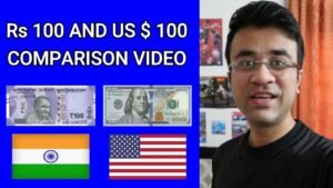 Rs 100 and $ 100 COMPARISON VIDEO – DOLLAR VS INDIAN RUPEE COMPARISON IN HINDI – USD VS INR