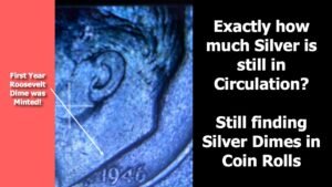 Silver Dimes are still in circulation – Coin Roll Hunting for Treasures