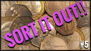 Sort It Out! #5 Lots of 50ps and £2s added to the Coin Collection!