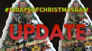 #12DaysOfChristmasGAW UPDATE!