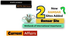 2 New Sites added to Ramsar Sites | Lonar Lake & Sur Sarovar Lake | Current Affairs for UPSC