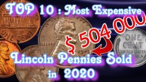 Top 10 Most Expensive Lincoln Pennies Sold in