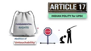 Article 17 of Indian Constitution in Hindi | Fundamental Rights | Untouchability | Right to Equality