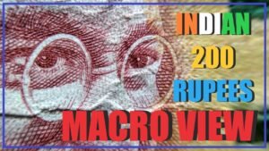 🤩! New Indian ₹ 200 under Microscope !🤩 || Macro view