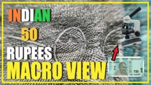 🤩! New Indian ₹ 50 under Microscope !🤩 || Macro view