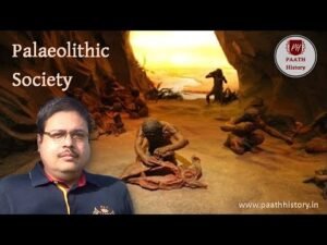 Palaeolithic Society।Created by PAATH History