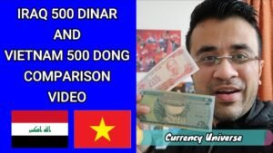 500 Iraqi Dinar and 500 Dong Comparison – Iraq Currency Vs Vietnam Currency – Rate in Indian Rupees
