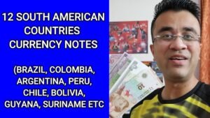 12 South American Countries Currency Notes (Argentina Peso, Brazil Real Rate Indian Rupees, PKR, BDT