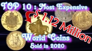 Top 10 Most Expensive World Coins of