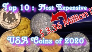 Top 10 Most Expensive US Coins Sold in 2020, US Coins Worth Millions