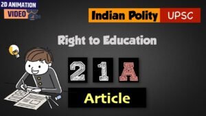 Article 21A of Indian Constitution in Hindi | Right to Education | Fundamental Rights Indian Polity