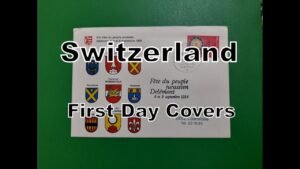 Philately | First Day Covers (FDC’s) | Switzerland | Hobbies | Collection