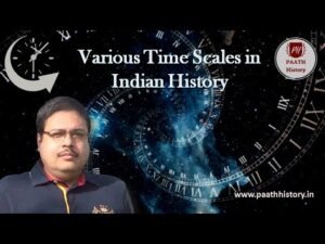 Various Time Scales in Indian History।Created by PAATH History