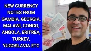 Currency Notes from Gambia, Georgia, Malawi, Congo, Angola, Eritrea, Turkey, Yugoslavia