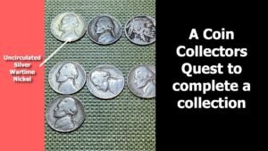 Coin Collecting 101 – Coin Roll Hunting Nickels