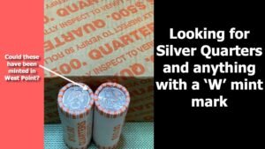 Quarter Coin Roll Hunting for Silver & West Point Quarters