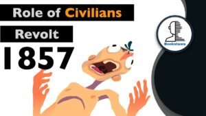 Civilian Role in the Revolt of 1857 | Shah Mal 1857 | Awadh