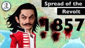 Spread of the Revolt of 1857 & Choice of Bahadur Shah as Symbolic Head