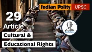 Article 29 | Cultural and Educational Rights | Indian Polity
