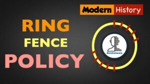 Ring Fence Policy of British in India in Hindi | Modern History for UPSC | Spectrum