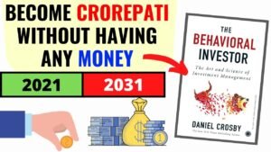 THE BEHAVIORAL INVESTOR BOOK SUMMARY IN HINDI BY DANIEL CROSBY | GUIDE TO SHARE MARKET INVESTING