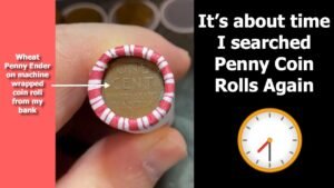 Coin Roll Hunting Pennies: Hoping to strike it rich