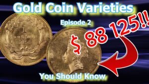 Gold Coin Varieties You Should Know Ep. 2 – 1905, 1896,