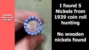 Coin Roll Hunting Nickels: Buffalo, Silver Wartime, Proof and Foreign Finds