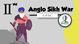 Second Anglo Sikh War | Modern History of India | UPSC