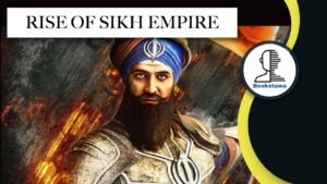 Anglo Sikh War | Rise of Sikh Empire | UPSC | Modern History of India