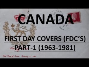 Philately | First Day Covers (FDC’s) | Canada | Part – 1 (1963 1981)| Vintage | Hobbies