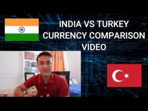 India vs Turkey Currency Comparison – Turkey Currency vs Indian Rupee Hindi