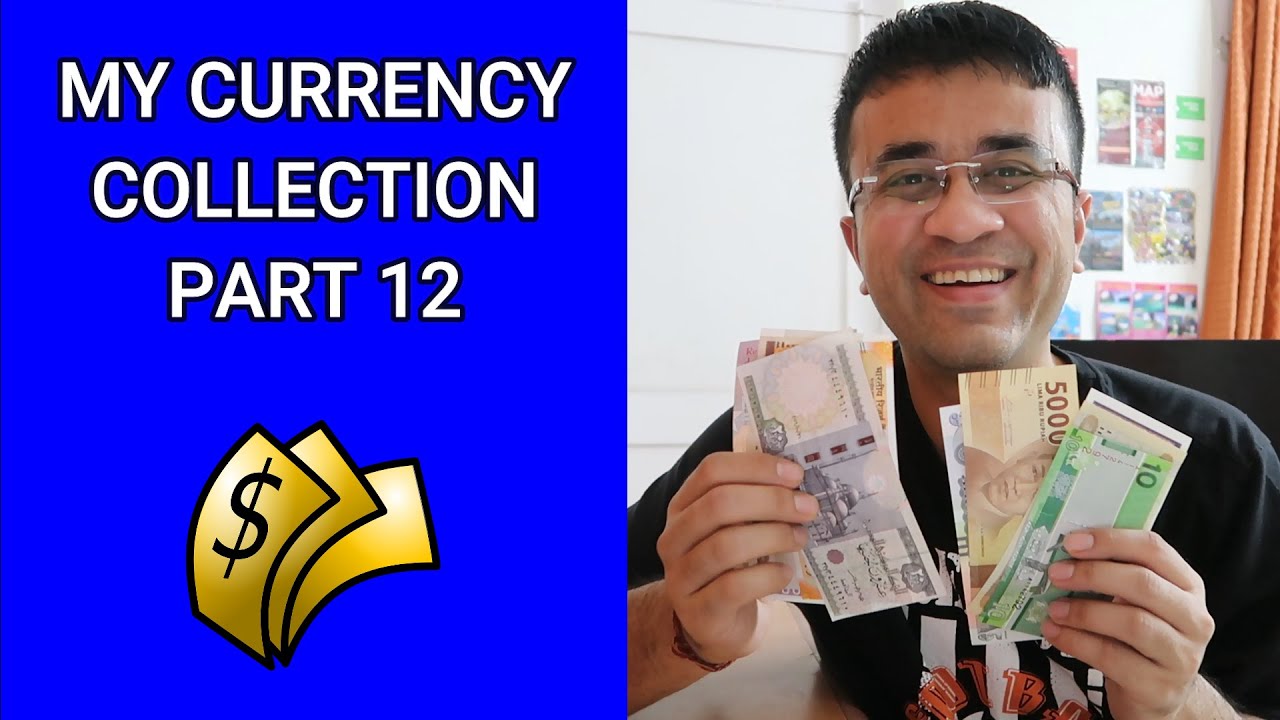 My Currency Collection Part 12