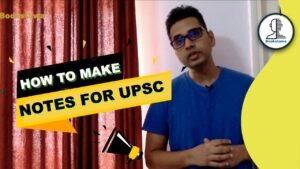 How to Make Notes UPSC | UPSC Notes Making | UPSC Notes Kaise Banaye