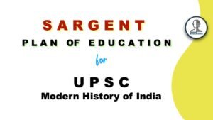 Sargent Plan 1944 in Hindi | Modern History of India