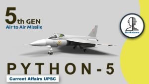 Python 5 | 5th Generation Air to Air Missile | Current Affairs for UPSC