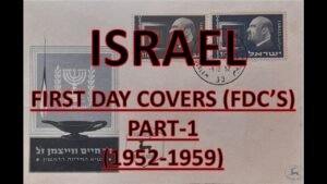 Philately | First Day Covers (FDC’s) | Israel | Part – 1(1952 1959) | Vintage | Hobbies