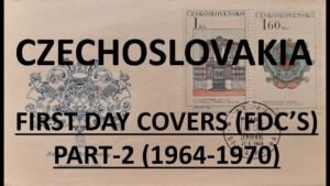 Philately | First Day Covers (FDC’s) | Czechoslovakia | Part – 2 (1964 1970) |Vintage | Hobbies