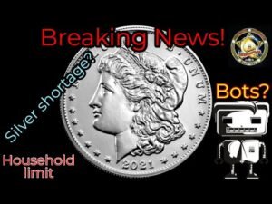 Breaking news from the USMint! Bots? Silver Shortage? Household limits!